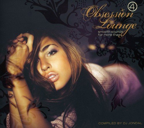 Product Image: Obsession Lounge 4-Compiled By DJ Jondal