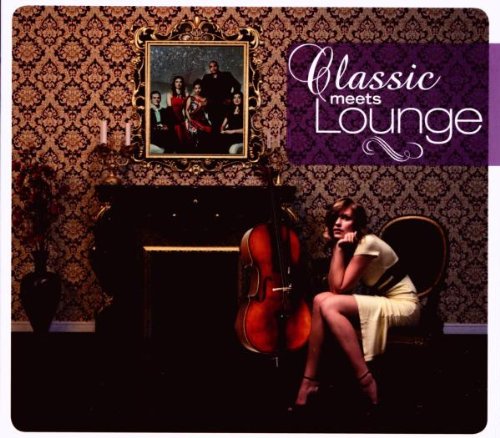 Classic Meets Lounge Classical