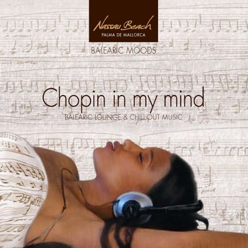 Nassau Beach Club-Chopin in My Mind Pop