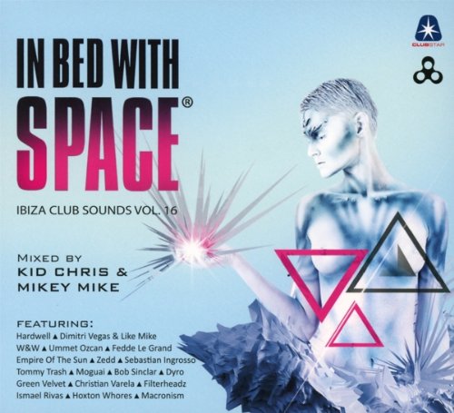 In Bed With Space Part 16 (Mixed By Kid Chris&Mike Pop