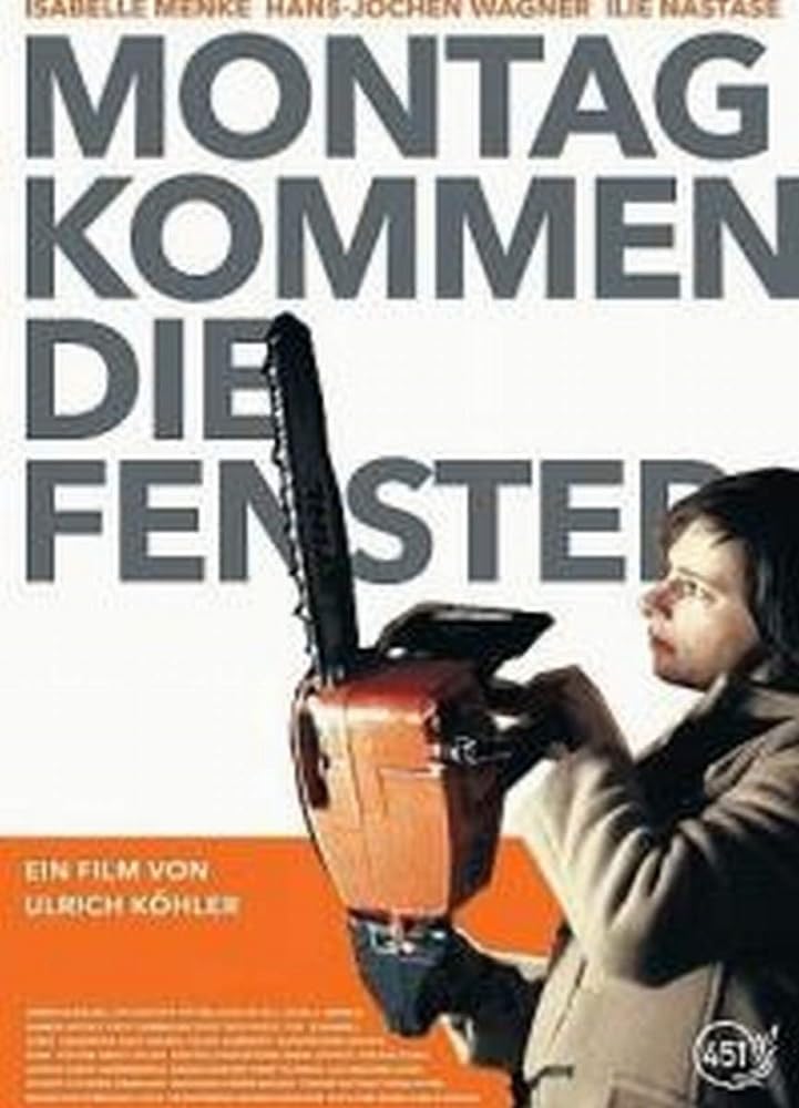 Montag kommen die Fenster Films