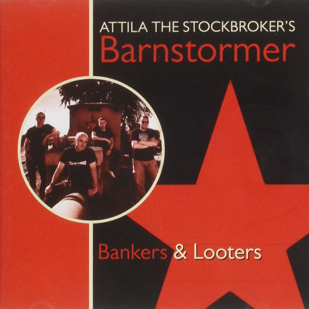 Attila The Stockbroker - Bankers & Looters Pop