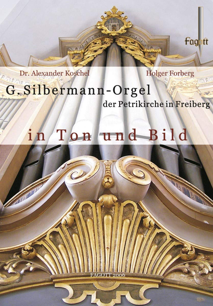 Silbermann Orgel In Ton Und Bild Films