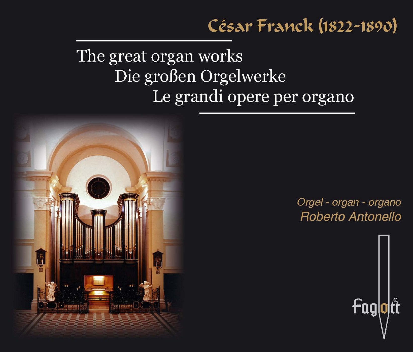 César Franck - Die großen Orgelwerke Classical