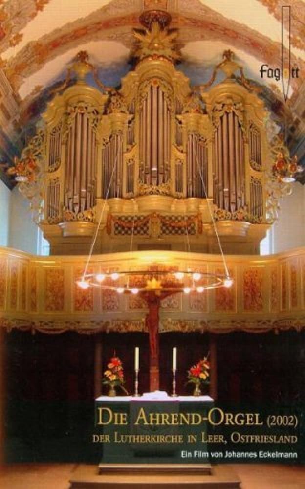 Die Ahrend-Orgel der Lutherkirche in Leer, Ostfriesland Films