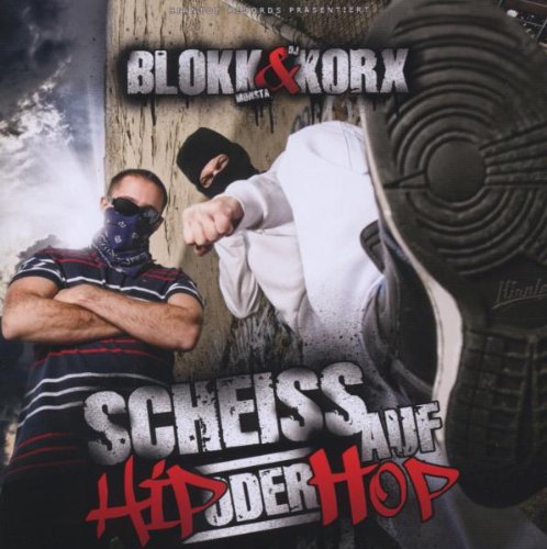 Scheiss auf Hip Oder Hop Rap & Hip-Hop