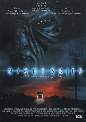 Night Skies - Jetzt wirst du es glauben Films