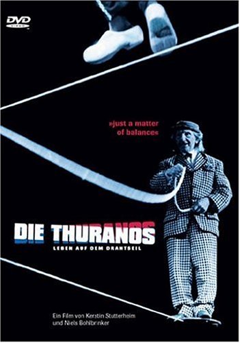 Die Thuranos - Leben auf dem Drahtseil Films