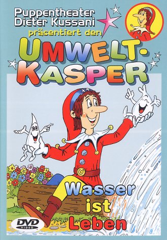 Umweltkasper - Wasser ist Leben Films