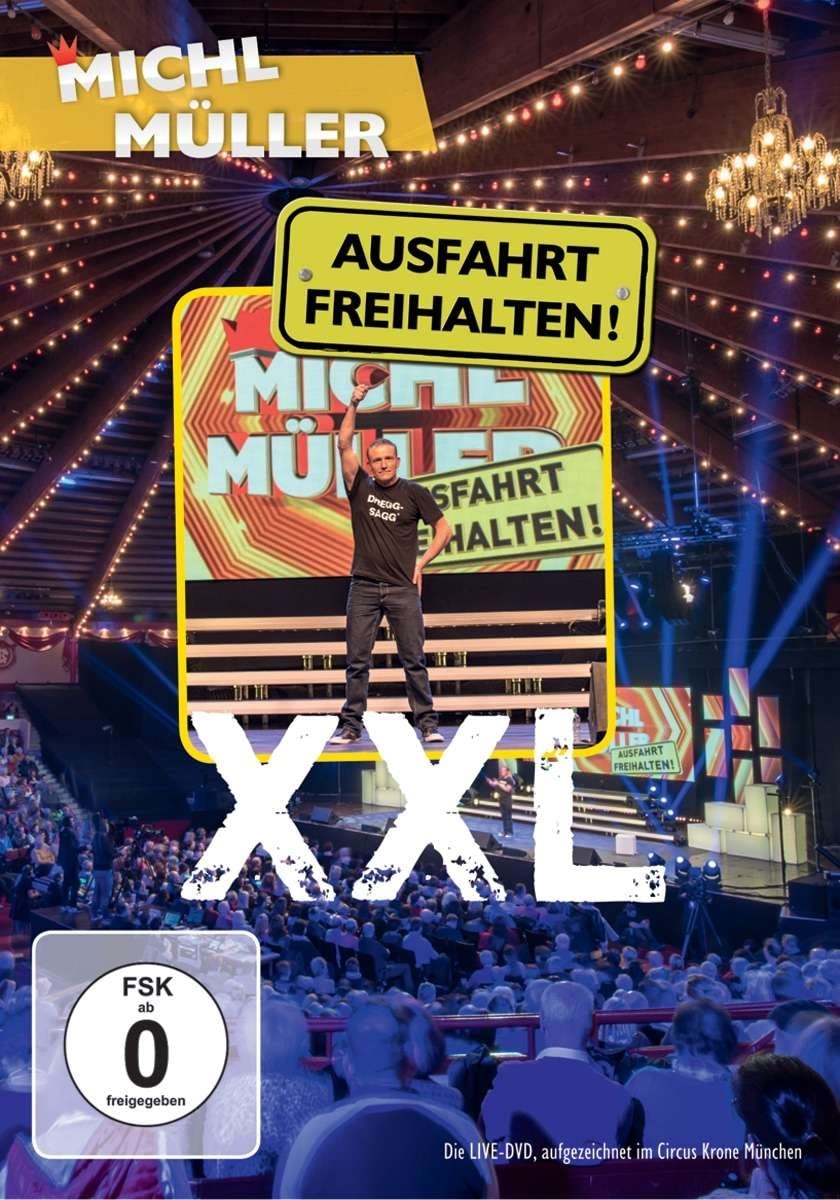 Michl Müller - Ausfahrt Freihalten! XXL Music