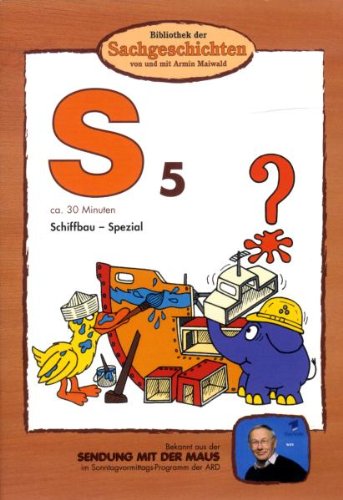 S5 - Schiffbau-Spezial (Bibliothek der Sachgeschichten) Box sets