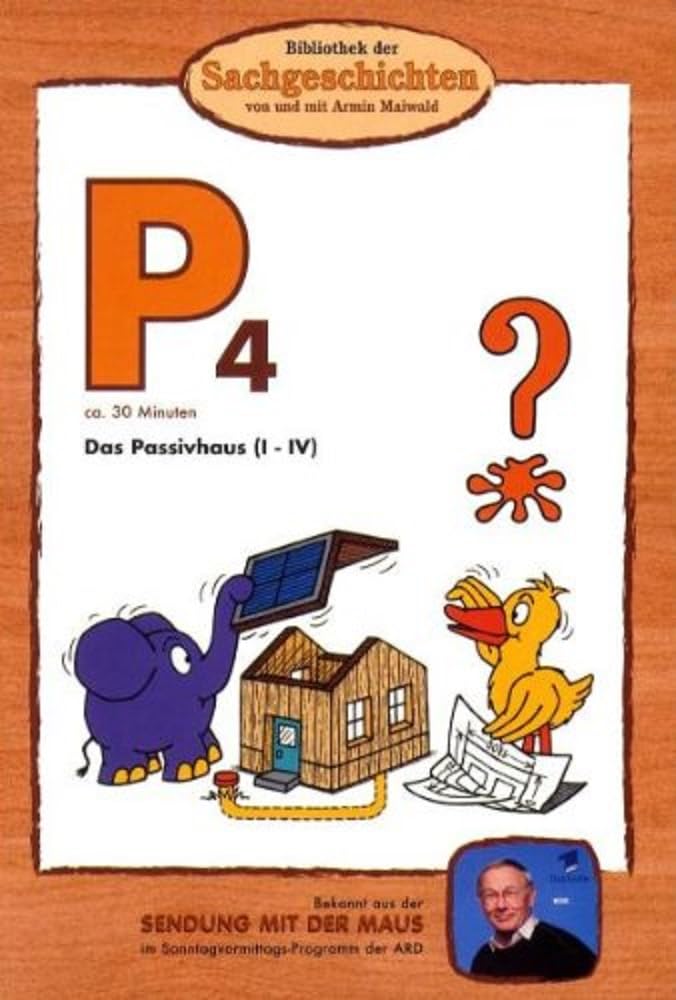 P4 - Das Passivhaus I-IV (Bibliothek der Sachgeschichten) Box sets