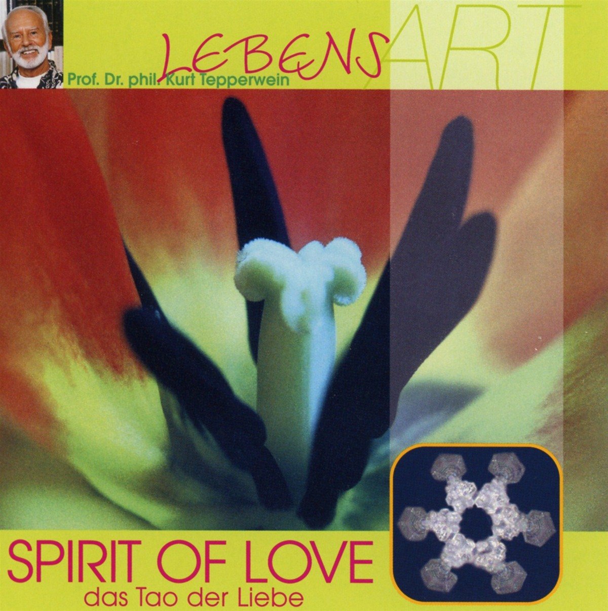 Spirit of Love: Das Tao der Liebe Partnership & Love