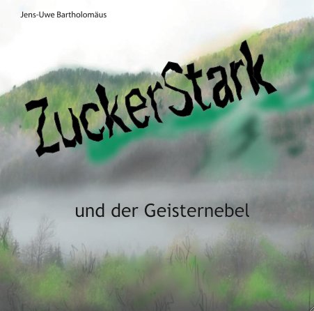 ZuckerStark und der Geisternebel (Folge 02) Books