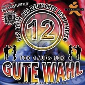 Fox auf Fox - Gute Wahl 12 (2004) Music