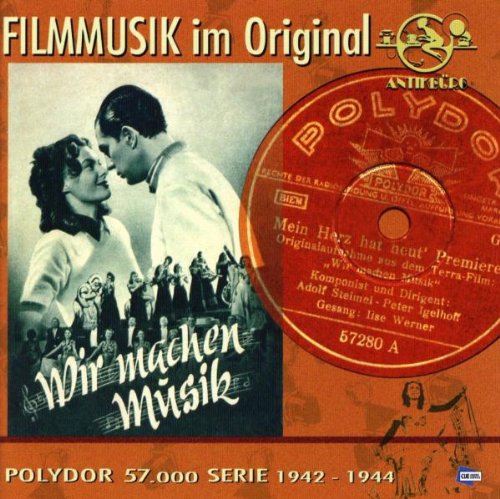 Filmmusik im Original 1942-44 Soundtracks & Musicals