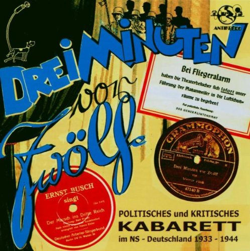 Drei Minuten Vor Zwölf - Politisches und kritisches Kabarett im NS-Deutschland 1933-1944 Music
