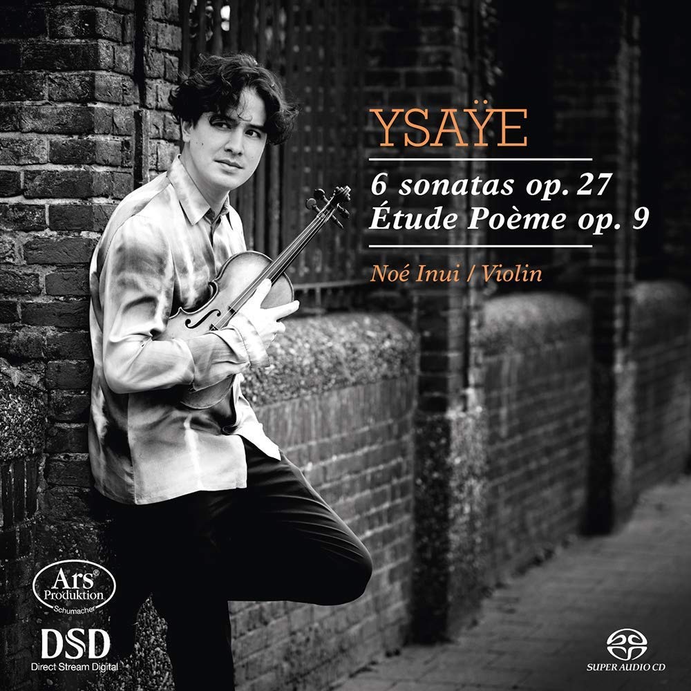 Ysaye: 6 Sonaten Op.27 / Etude Poème Op. 9 Classical