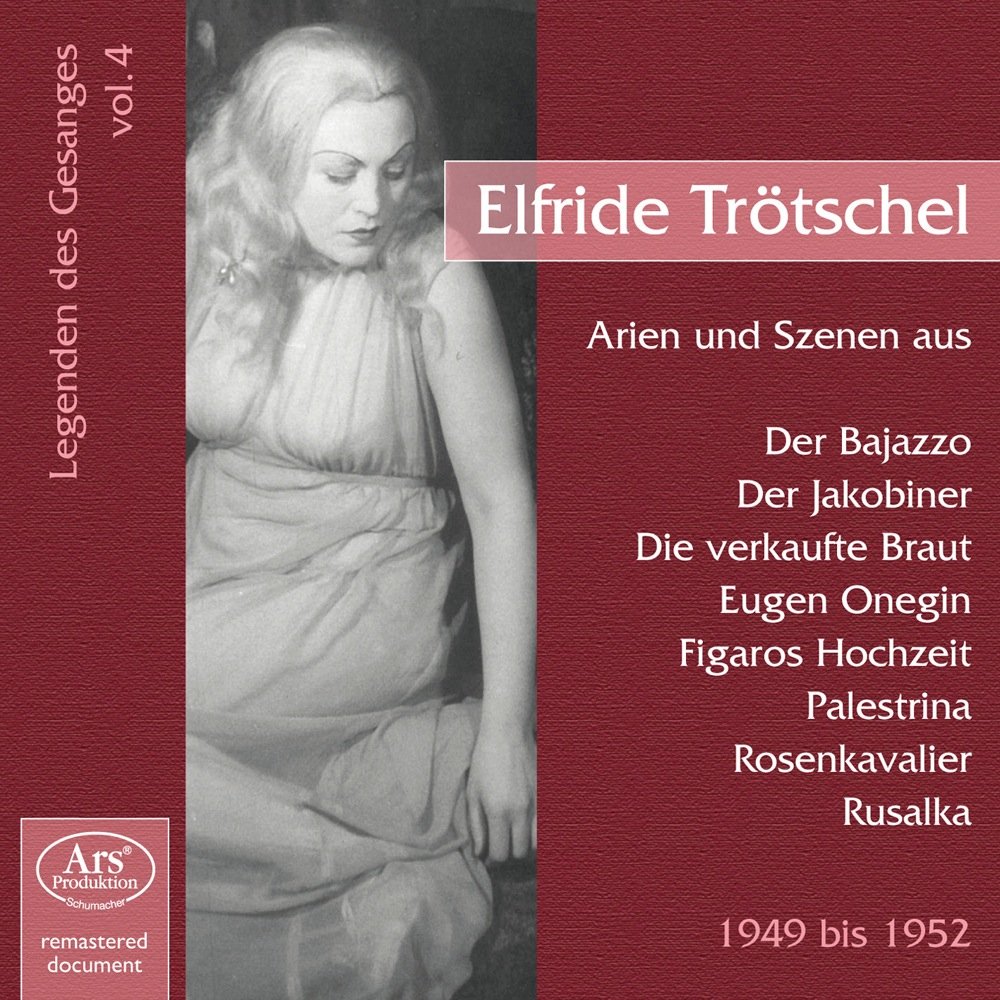 Elfride Trötschel singt Arien und Szenen Classical