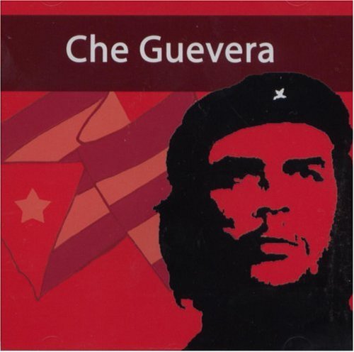 Che Guevera Politics & History