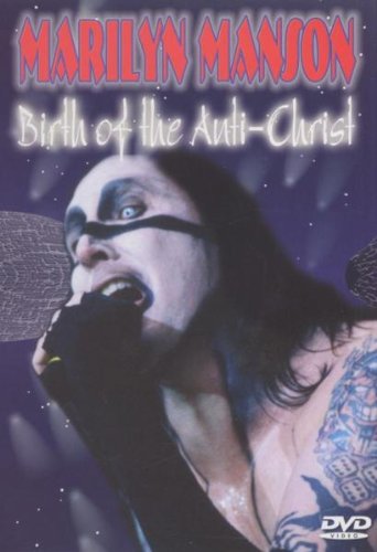 Marilyn Manson - Birth of the Anti-Christ Films