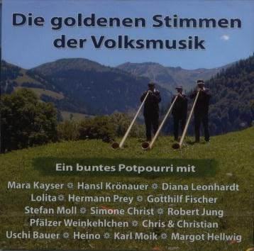 Die goldenen Stimmen der Volksmusik German Schlager & Volksmusik