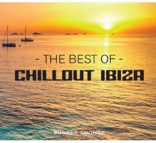 The Best of Chillout Ibiza Dance & Electronic