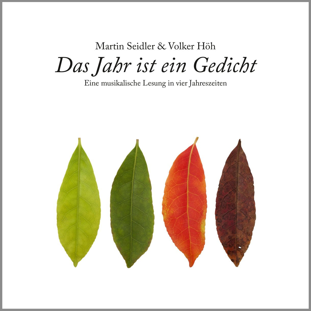 Das Jahr Ist Ein Gedicht-Eine Musikalische Lesun Classical