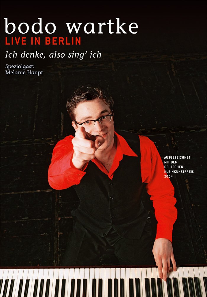 Bodo Wartke - Ich denke, also sing' ich/Live in Berlin Music