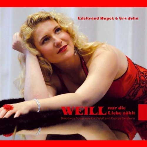Weill Nur die Liebe Zählt Music