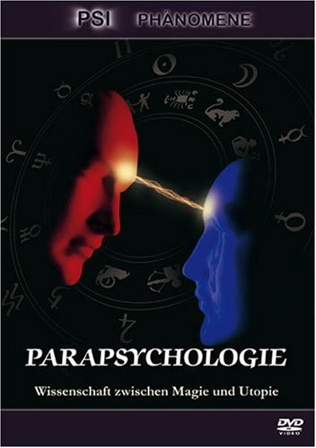 Parapsychologie - Wissenschaft zwischen Magie un Films