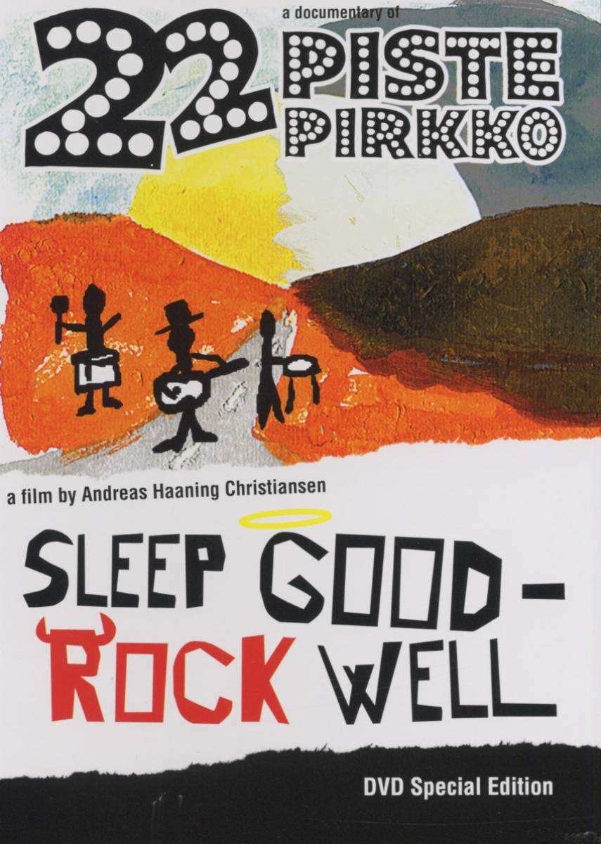 22 Pistepirkko - Sleep good, rock well Films