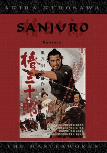 Akira Kurosawa - Sanjuro Films