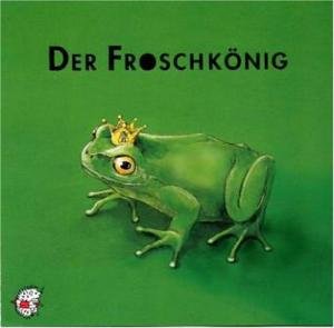 Der Froschkönig Children & Young People Audio Books