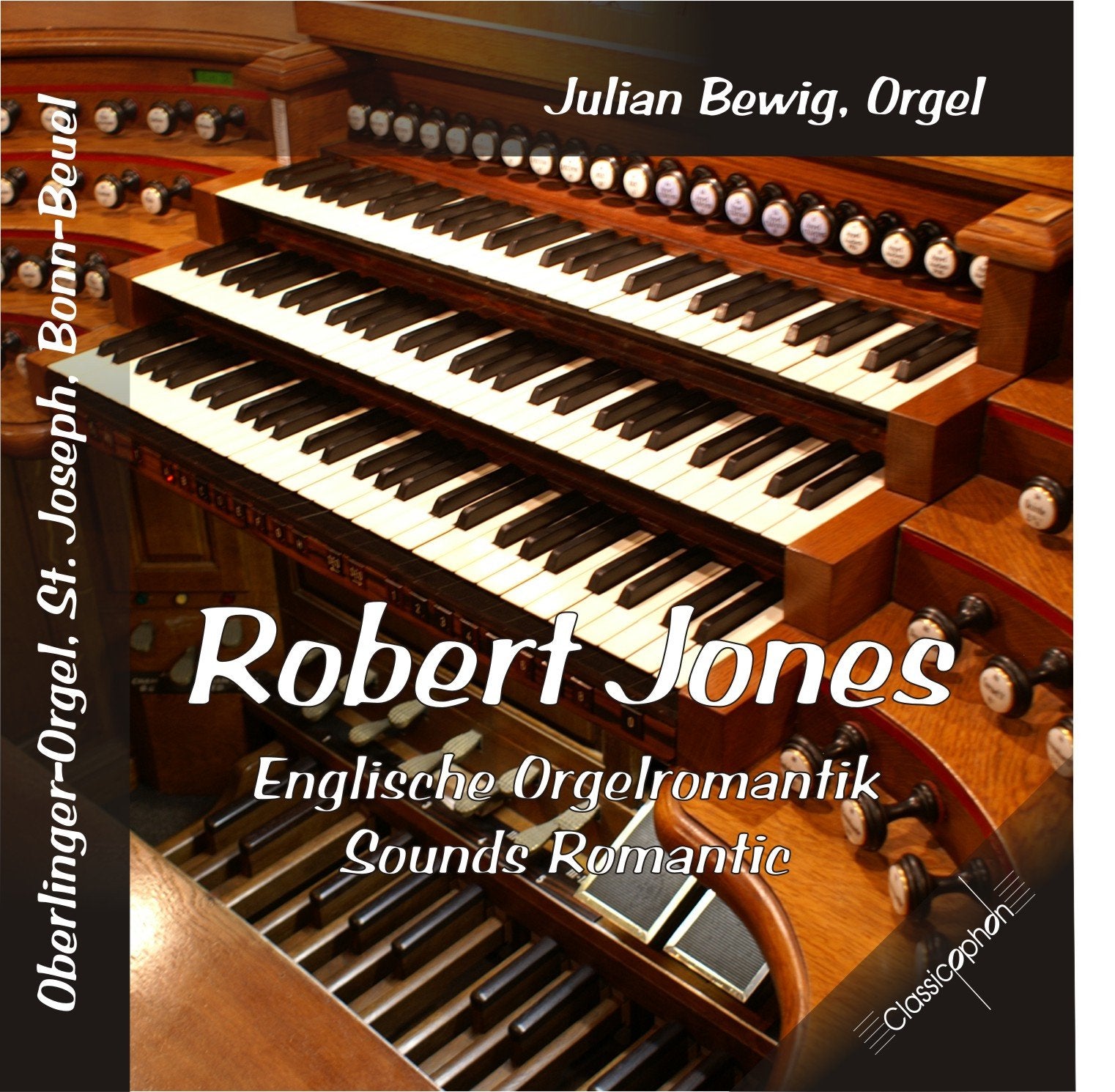 Robert Jones: Englische Orgelromantik (Sounds Romantic) Classical