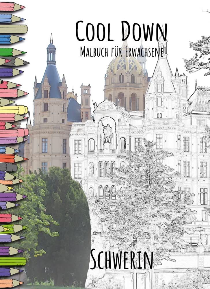 Cool Down | Malbuch für Erwachsene: Schwerin Contemporary literature