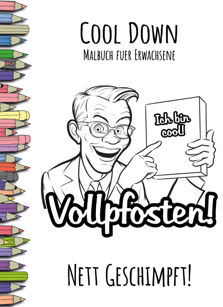 Cool Down | Malbuch für Erwachsene: Nett Geschimpft! Tiptoi & Games