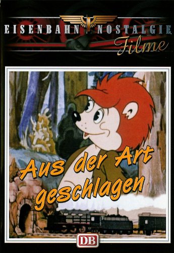 Aus der Art geschlagen - Eisenbahn Nostalgie Films