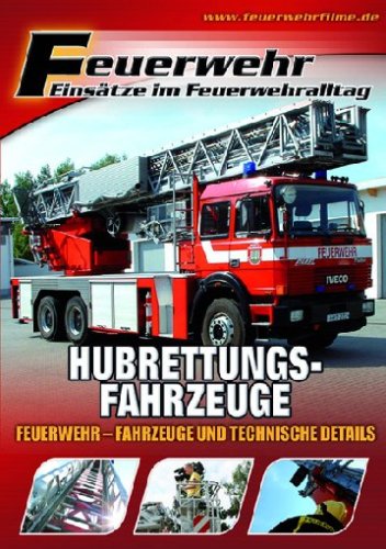 Feuerwehr - Hubrettungsfahrzeuge Films