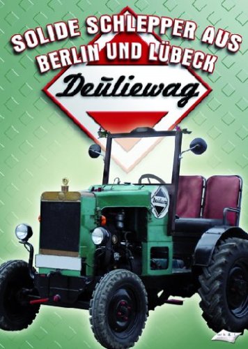 Deuliewag - Solide Schlepper aus Berlin und Lübeck Films