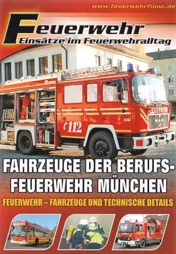 Feuerwehr - Fahrzeuge der Berufsfeuerwehr München Music