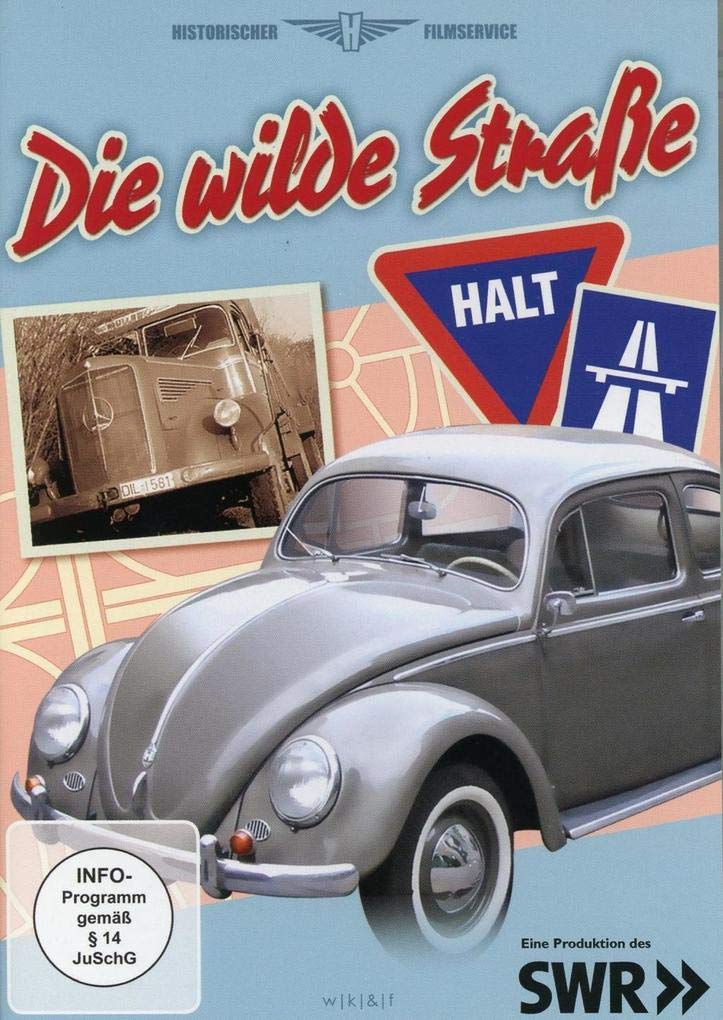 Vollgas im Wirtschaftswunder: Die wilde Straße Films