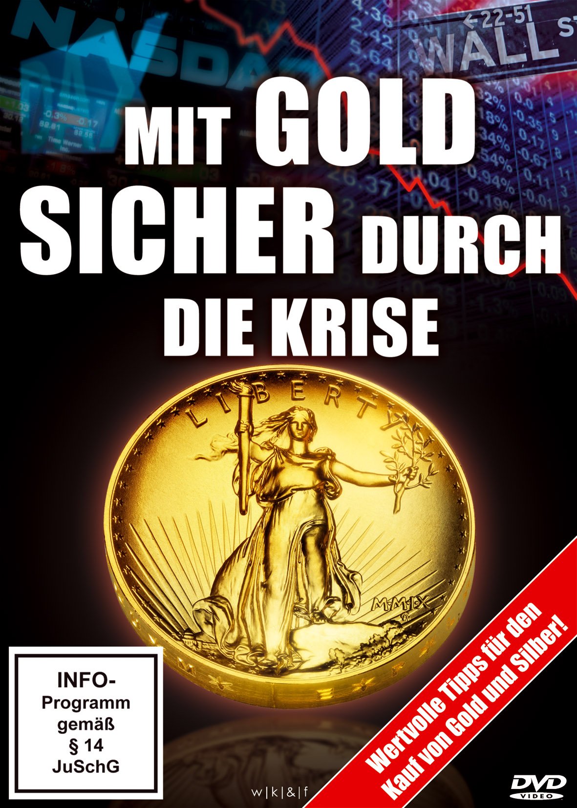 Mit Gold sicher durch die Krise Films