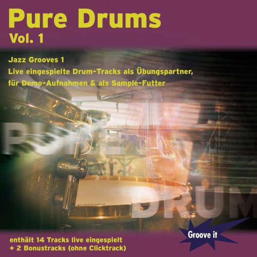 Pure Drums Vol. 1 - Jazz Grooves 1 - auch zum Sampeln geeignet Jazz