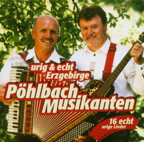 Urig und Echt Erzgebirge German Schlager & Volksmusik