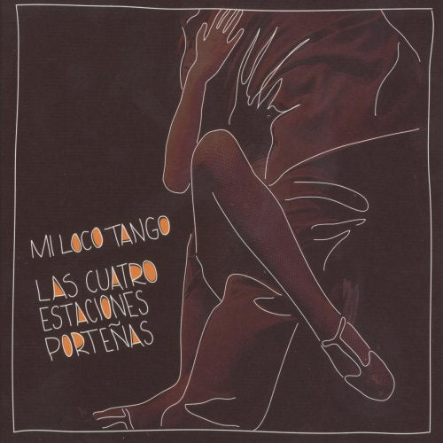 Las Cuatro Estaciones Portenas Dance & Electronic