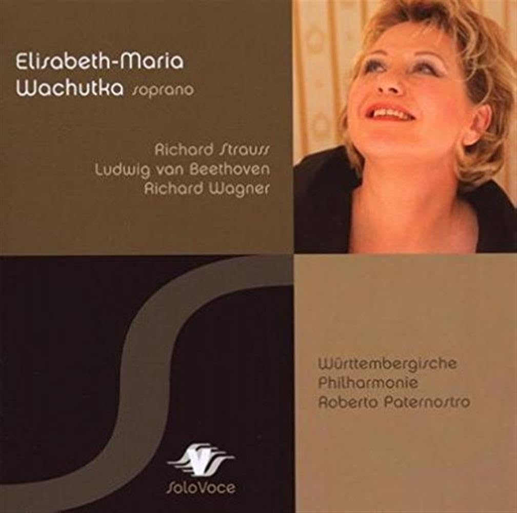 Elisabeth-Maria Wachutka - Soprano: Richard Straus Classical