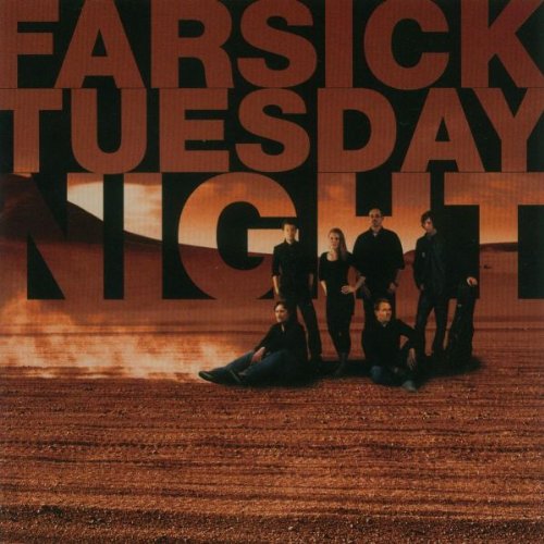 Product Image: Farsick Tuesday Night