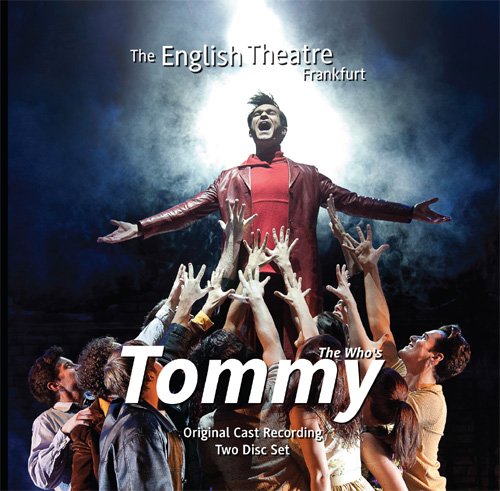 The Who's TOMMY - Original Frankfurt Cast 2011 Music