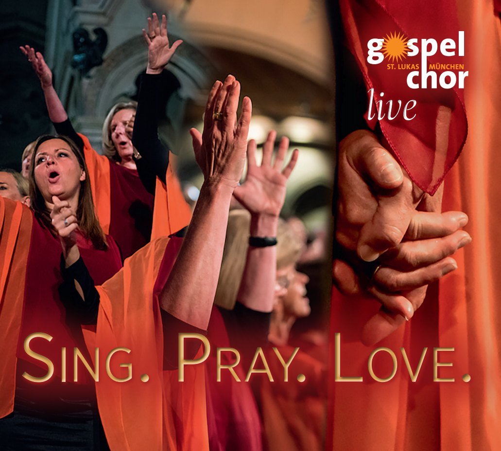 Gospelchor St. Lukas live - Sing.Pray.Love. Music
